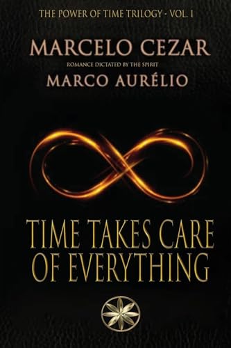Time Takes Care of Everything Time Takes Care of Everything von World Spiritist Institute
