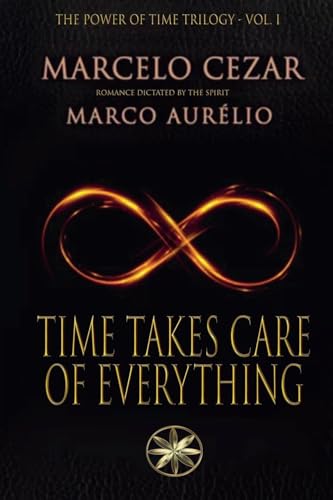 Time Takes Care of Everything Time Takes Care of Everything von World Spiritist Institute