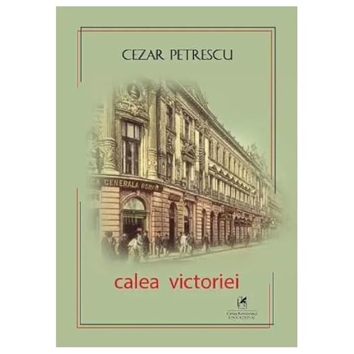 Calea Victoriei von Cartea Romaneasca Educational