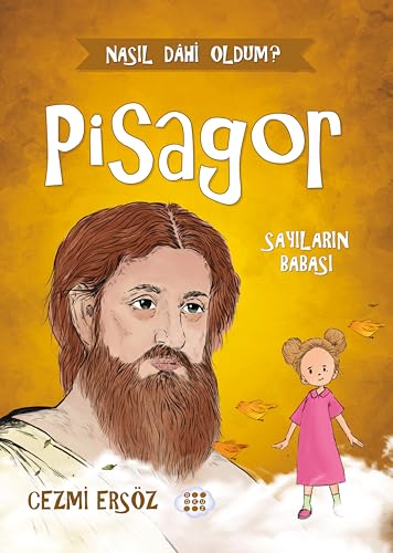 Pisagor - Sayıların Babası: Nasıl Dahi Oldum? Pisagor - Sayıların Babası: Nasıl Dahi Oldum? von Dokuz Yayınları (Konya)