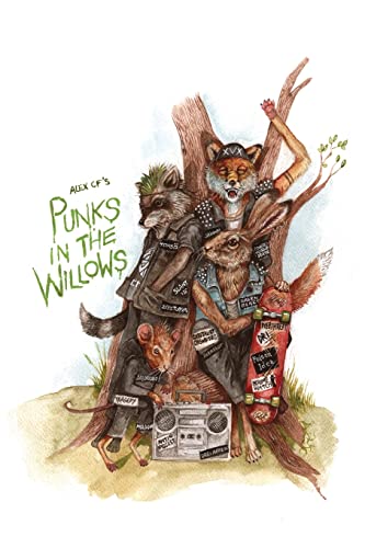 Punks In The Willows Punks In The Willows von Earth Island Books