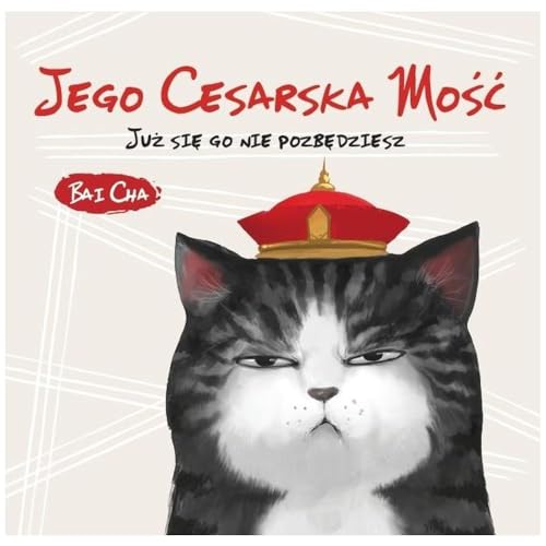 Jego Cesarska Mość: Już się go nie pozbędziesz von Nowa Baśń