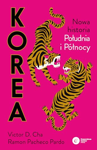 Korea: Nowa historia Południa i Północy von Copernicus Center Press