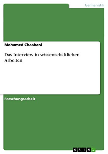 Das Interview in wissenschaftlichen Arbeiten von GRIN Verlag