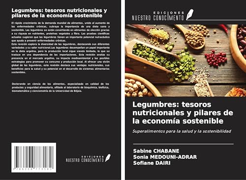 Legumbres: tesoros nutricionales y pilares de la economía sostenible: Superalimentos para la salud y la sostenibilidad von Ediciones Nuestro Conocimiento