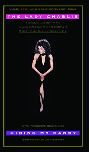 Hiding My Candy: The Autobiography of the Grand Empress of Savannah von Atria Books