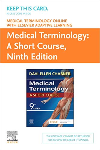 Medical Terminology Online with Elsevier Adaptive Learning for Medical Terminology: A Short Course (Access Card) von W B Saunders Co