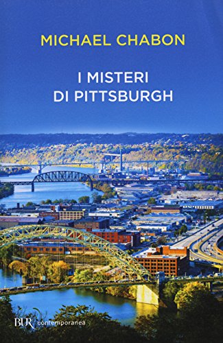 I misteri di Pittsburgh (BUR Contemporanea) von Rizzoli