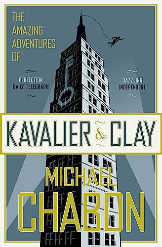 The Amazing Adventures of Kavalier & Clay: A Novel. Winner of the Pulitzer Prize 2001 von Harper Perennial