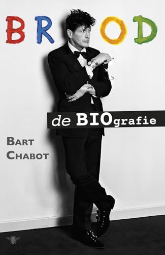Brood: de biografie von De Bezige Bij