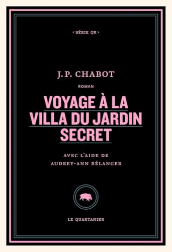 Voyage à la villa du jardin secret von QUARTANIER