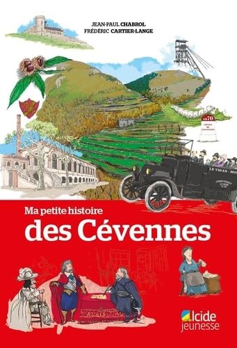 MA PETITE HISTOIRE DES CEVENNES von ALCIDE