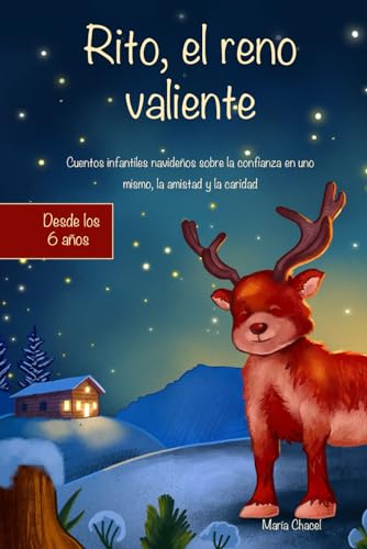 Rito, el reno valiente: Cuentos infantiles navideños sobre la confianza en uno mismo, la Amistad y la caridad von PBD-Verlag