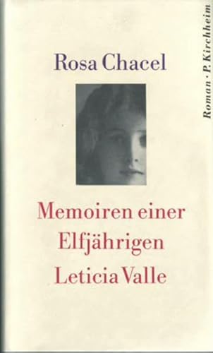 Memoiren einer Elfjährigen - Leticia Valle: Roman