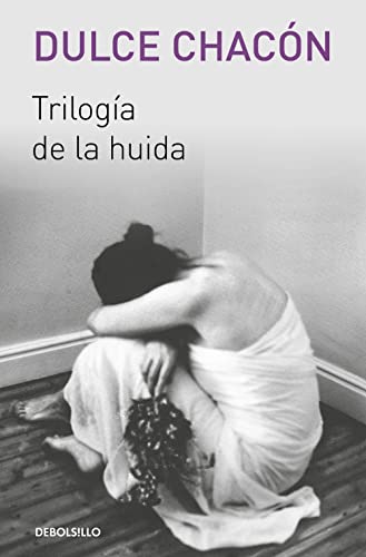 Trilogía de la huida: Algún amor que no mate - Blanca vuela mañana - Háblame, musa, de aquel varón (Best Seller)