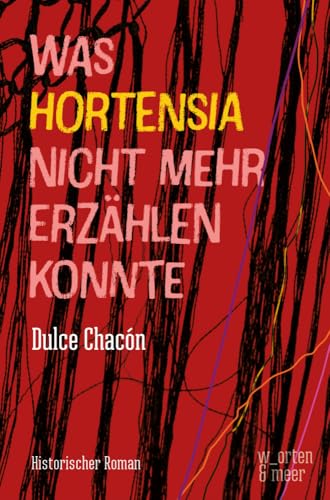 Was Hortensia nicht mehr erzählen konnte von w_orten & meer