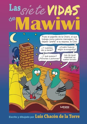 Las siete vidas de Mawiwi. Nueva edición. (Novela, Band 1) von Letrame