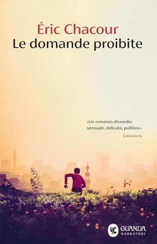 Le domande proibite (Narratori della Fenice) von Guanda
