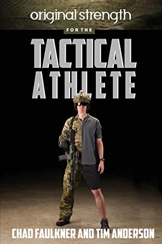 Original Strength for the Tactical Athlete von OS Press