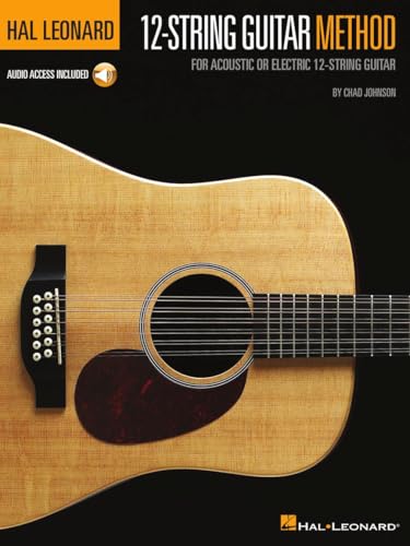 HAL LEONARD 12STRING GUITAR METHOD: For Acoustic or Electric 12-string Guitar HAL LEONARD 12STRING GUITAR METHOD: For Acoustic or Electric 12-string Guitar von Music Sales
