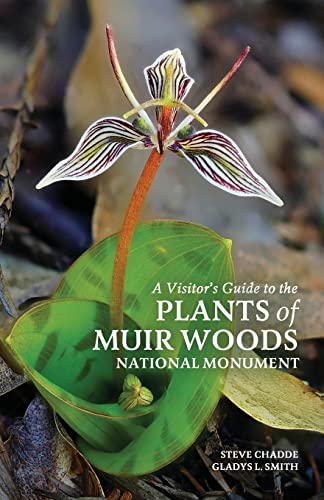 A Visitor's Guide to the Plants of Muir Woods National Monument