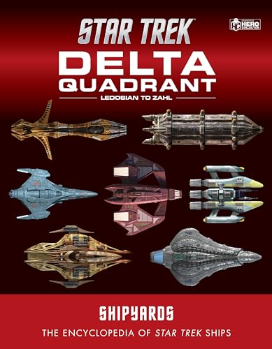 Star Trek Shipyards: The Delta Quadrant Vol. 2 - Ledosian to Zahl von Titan Books (UK)