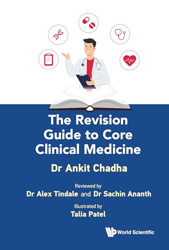 The Revision Guide to Core Clinical Medicine von World Scientific Publishing Company