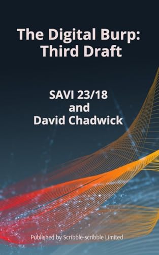 The Digital Burp Third Draft: Third Draft von Scribble-scribble Limited