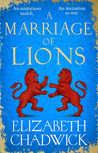 A Marriage of Lions: An auspicious match. An invitation to war. von Sphere