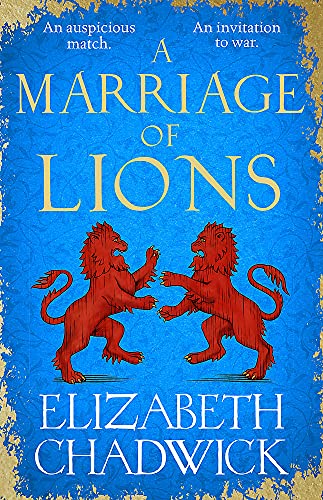A Marriage of Lions: An auspicious match. An invitation to war.