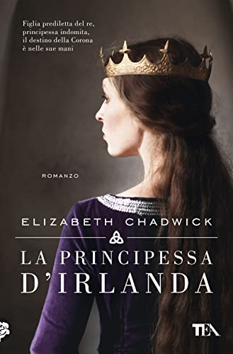 La principessa d'Irlanda (Romanzi storici best seller)