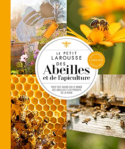 Le petit Larousse des abeilles et de l'apiculture (2021)