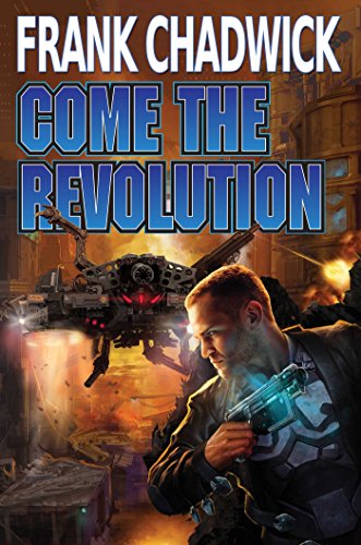 Come the Revolution (Volume 1)