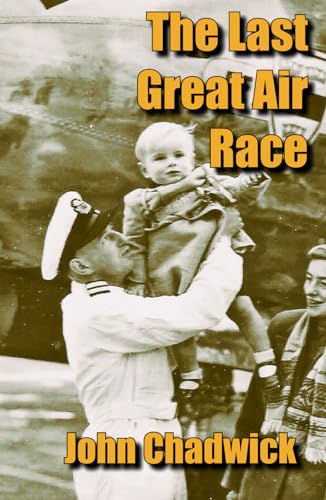 The Last Great Air Race The Last Great Air Race von SunRise Publishing
