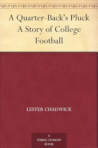 A Quarter-Back's Pluck von Anson Street Press