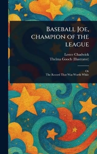 Baseball Joe, Champion of the League von Anson Street Press