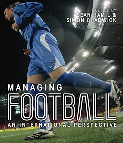 Managing Football: An International Perspective von Routledge