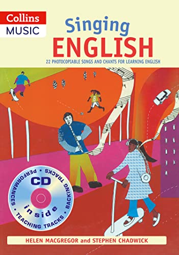 Singing English (Book + Audio): 22 Photocopiable songs and chants for learning English (Singing Languages)