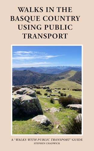 Walks in the Basque Country using public transport: France and Spain (Walks with Public Transport) von Nielsen