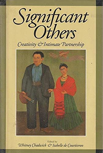 Significant Others: Creativity and Intimate Partnership