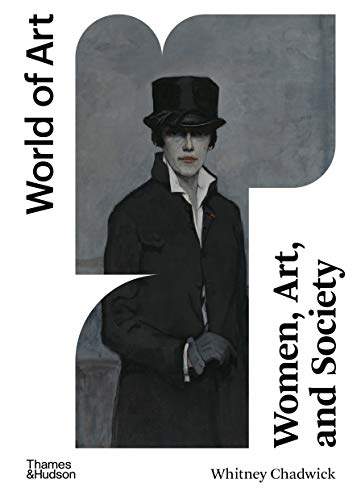 Women, Art, and Society: World of Art Series