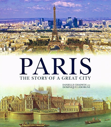 Paris:The Story of a Great City Paris:The Story of a Great City