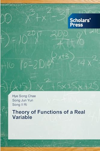 Theory of Functions of a Real Variable: DE Theory of Functions of a Real Variable: DE von Scholars' Press