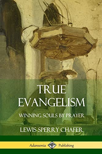 True Evangelism: Winning Souls by Prayer von Lulu