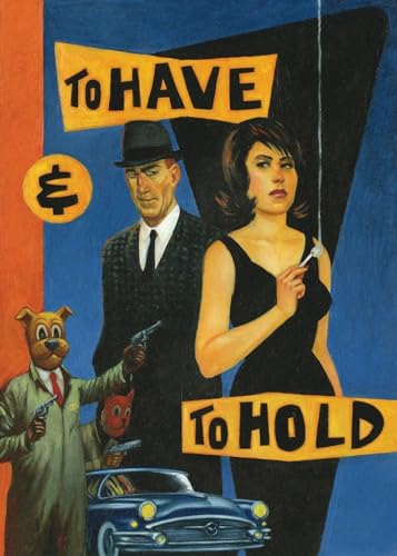 To Have And To Hold von Fantagraphics Books