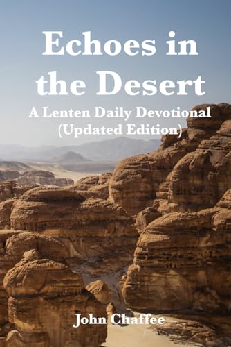 Echoes in the Desert: A Lenten Daily Devotional