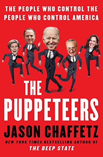 The Puppeteers: The People Who Control the People Who Control America von Broadside Books