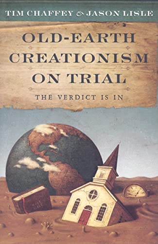 Old-Earth Creationism on Trial: The Verdict Is in von Master Books