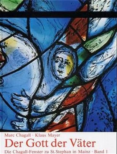 Die Chagall- Fenster zu Sankt Stephan in Mainz, 4 Bde. von Echter