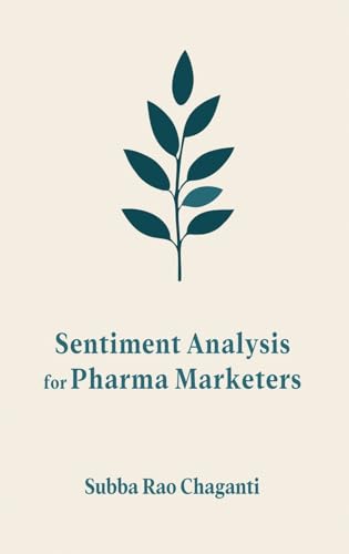 Sentiment Analysis for Pharma Marketers von PharmaMed Press